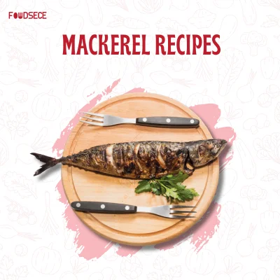 Mackerel Recipes