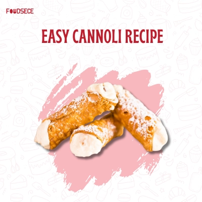 Easy Cannoli Recipe