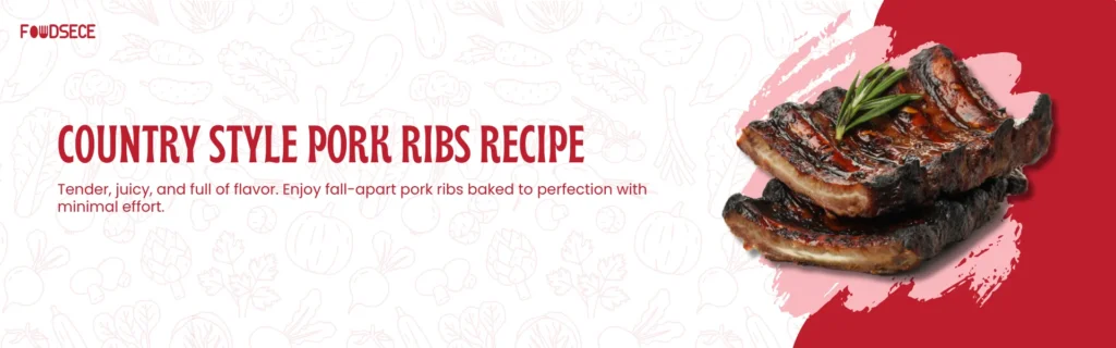Easy Country Style Pork Ribs Recipe in Oven